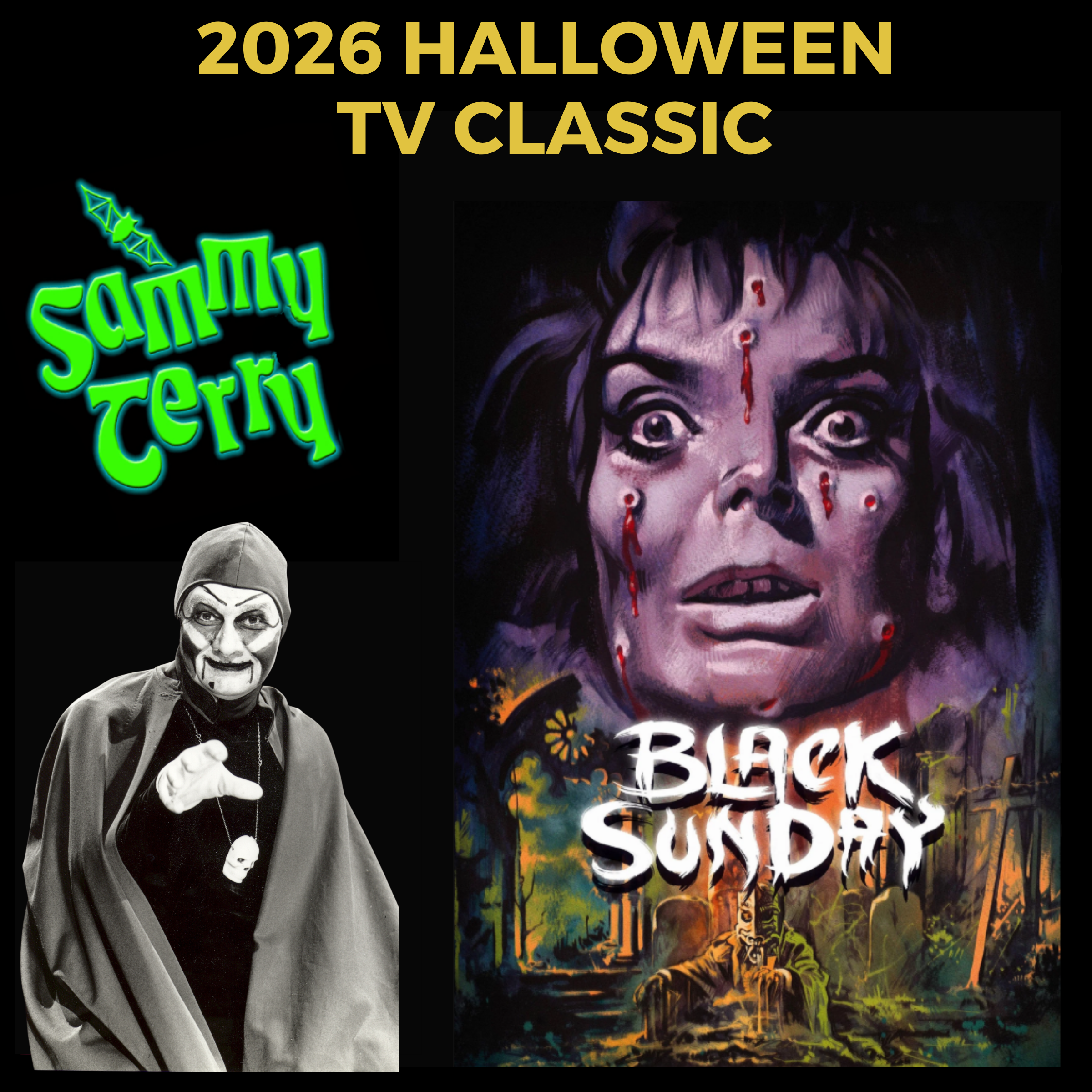 2026 Halloween Classic TV Black Sunday